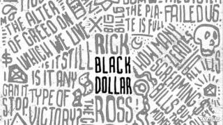 13 Rick Ross Ft Wale  Beautiful Lie Black Dollar [upl. by Nosam]