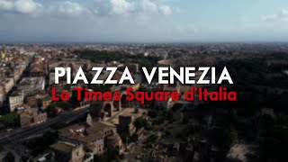 La terza Roma  Ep1 Piazza Venezia la Times Square dItalia [upl. by Azpurua]