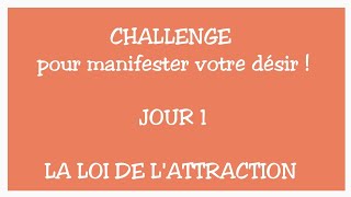 Jour 1  challenge pour manifester votre désirla loi de lattraction ✨ ❤️ [upl. by Anirahc]