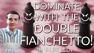 Dominate with the Double Fianchetto IM Valeri Lilov Webinar Replay [upl. by Ilak]