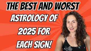 The Best and Worst Astrology of 2025 For Each Sign [upl. by Frodi]