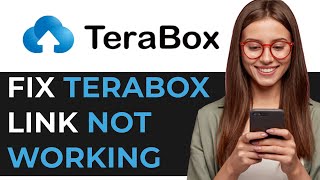 How to Fix TeraBox Link Not Working  EASY NEW PROCESS [upl. by Gregoire]