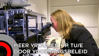 Veel meer vrouwelijke wetenschappers bij TU Eindhoven door nieuw instroombeleid [upl. by Mildred611]