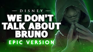 We Dont Talk About Bruno  Encanto  EPIC VERSION [upl. by Brindell]