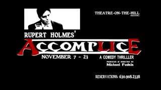 Rupert Holmes ACCOMPLICE at TheatreontheHill November 7  23 [upl. by Rhodie]