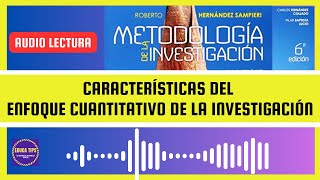 🎧📚🔍🔴CARACTERÍSTICAS DEL ENFOQUE CUANTITATIVO DE LA INVESTIGACIÓN AUDIO LECTURA 2023 [upl. by Jules760]