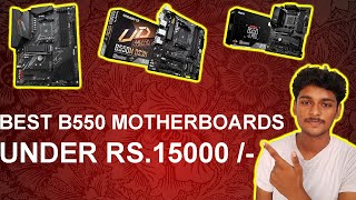 Best B550 Motherboard  Under 15000    Hindi [upl. by Auqeenahs648]