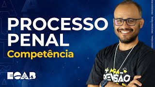 AULÃO DE DIREITO PROCESSUAL PENAL Competência [upl. by Wyne89]