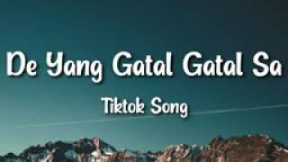 Deyang Gatal Gatal Tiktok Song [upl. by Oinesra]