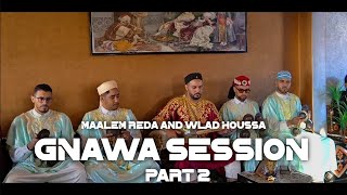 Wlad Houssa Gnawa session  Part 2 ❤️‍🔥 [upl. by Bengt401]