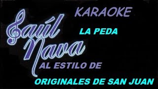 LA PEDA KARAOKE [upl. by Haidej]