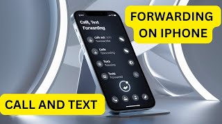 Call And Text Forwarding On Iphone A Complete Guide [upl. by Gass]