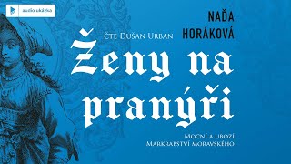 Naďa Horáková  Ženy na pranýři  Audiokniha [upl. by Enilarak552]