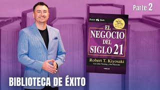 El Negocio del Siglo XXI  Biblioteca de éxito parte 2 [upl. by Ailelc]