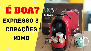 CAFETEIRA EXPRESSO TRÊS CORAÇÕES MIMO COMO USAR  Gi Costa [upl. by Lerrud]