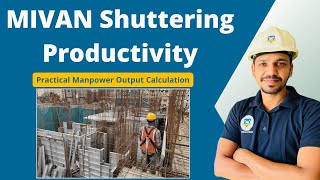 MIVAN Shuttering l Labor Productivity l Shuttering Carpenter Output [upl. by Hassin]