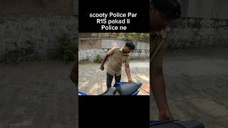 Police ne R15 pakad li live trending shorts shortvideo [upl. by Kwan]