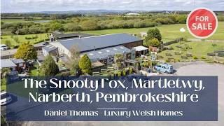 The Snooty Fox Inn Pembrokeshire  For sale  Wedding Venue Campsite Bar amp Restaurant [upl. by Selim]