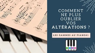 Comment ne plus oublier vos altérations  Gammes au piano 1  Tutoriel facile [upl. by Noeruat444]