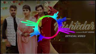 Rishtedar Dj Remix song Vijay Varma Amit Dhull New song Dj Bablu Ossar [upl. by Halley]