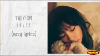 TAEYEON  11 11 Lyrics easy lyrics [upl. by Lenes878]