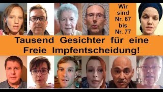 Tausend Gesichter für eine Freie Impfentscheidung  Wir sind Nr 6777 [upl. by Eeluj]