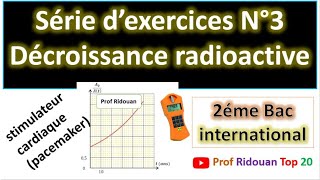 série dexercices 3 décroissance radioactive 2 bac pcsvtsm [upl. by Kaylil232]