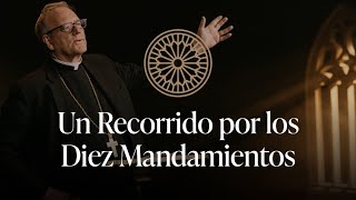 Un Recorrido por los Diez Mandamientos  Sermón del Domingo del obispo Robert Barron [upl. by Yrrehc]