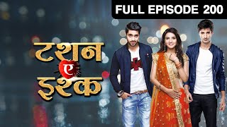 क्या हुआ जब Twinkle ने की prayer मंदिर में Kunj के लिए  Tashan E Ishq  Episode 200  Zee TV [upl. by Alemac940]