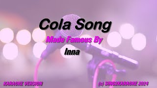 Inna Cola Song Karaoke Version Lyrics [upl. by Ennael652]