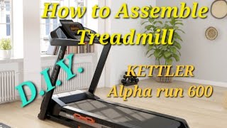 DIY 13 How to assemble treadmill KETTLER Alpha run 600 [upl. by Zzahc]