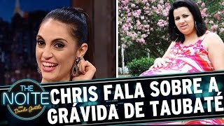 Chris Flores revela como desmascarou a Grávida de Taubaté  The Noite 070317 [upl. by Rubie640]