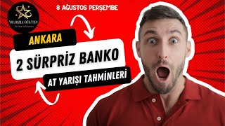 8 Ağustos 2024 Perşembe Ankara At Yarışı Tahminleri [upl. by Gilroy486]