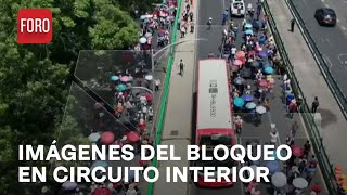 Así se ve desde el aire el bloqueo de la CNTE en Circuito Interior CDMX  Paralelo 23 [upl. by Harac832]