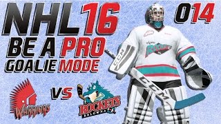 NHL 16 Torhütermodus Be A Pro60fpsDeutsch 014  Moose Jaw Warriors  Kelowna Rockets ★ Lets [upl. by Babara3]