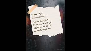 TÜRK KIZI PART 1 mustafayıldızdoğan youtube youtuber tiktok instagram music starmaker [upl. by Esdras]