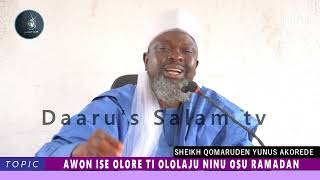 AWON ISE OLORE TI OLOLAJU NINU RAMADAN By Fadilatul Sheikh Qomaruden Yunus Akorede hafizohulloh [upl. by Sivrad]