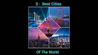 Best Cities in the world best top MrBeasttseriesTheXFactorUSAthexfactorLeParisien [upl. by Carpet]