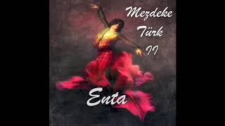 Mezdeke Enta Arabic Music Turkish Dance Music [upl. by Blythe]