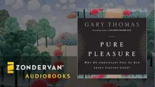 Gary Thomas  Pure Pleasure Audiobook Ch 1 [upl. by Phillida]