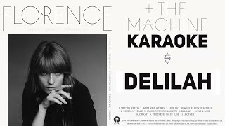 Florence  The Machine KARAOKE Delilah [upl. by Adnoyek323]