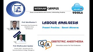 Labour analgesia  Dr S Bala Bhaskar Dr Madhusudan Upadya  Anesthesiology WebinarCAMPUS [upl. by Kampmann886]