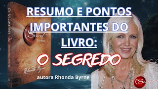 Resumo do Livro O Segredo  A Ciência por Trás da Lei da Atração de Rhonda Byrne osegredo [upl. by Bork]