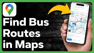 How To Find Bus Routes In Google Maps [upl. by Pelagi]