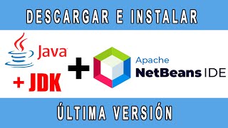 Descargar e instalar JAVA y NetBeans IDE  ULTIMA VERSION 2024 FÁCIL Y RÁPIDO [upl. by Renraw61]