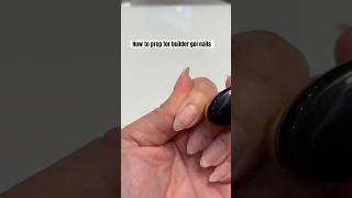 How to prep for builder gel application nailprep [upl. by Cello]