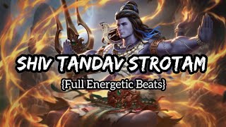 ✨Shiv Tandav StrotamLofi Song✨ Full Energetic Beats  Kanha Ki Duniya shiv shivtandav shambhu [upl. by Kwapong]