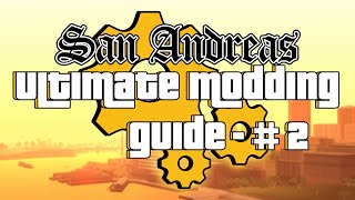 The ULTIMATE MODDING GUIDE for GTA San Andreas 2024 2  Installing Essentials [upl. by Hugh]