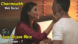 Charmsukh  Jane Anjane Mein  Season 7  Jinnie Jaaz  ULLU Originals  Web Series Review in Hindi [upl. by Huxley]