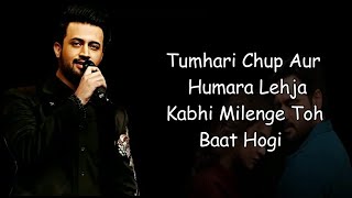 Tumhari Chup Lyrics Atif Aslam  Humayun Saeed  Yumna Zaidi  Zahid Ahmed  Gentleman Drama Song [upl. by Sidky]